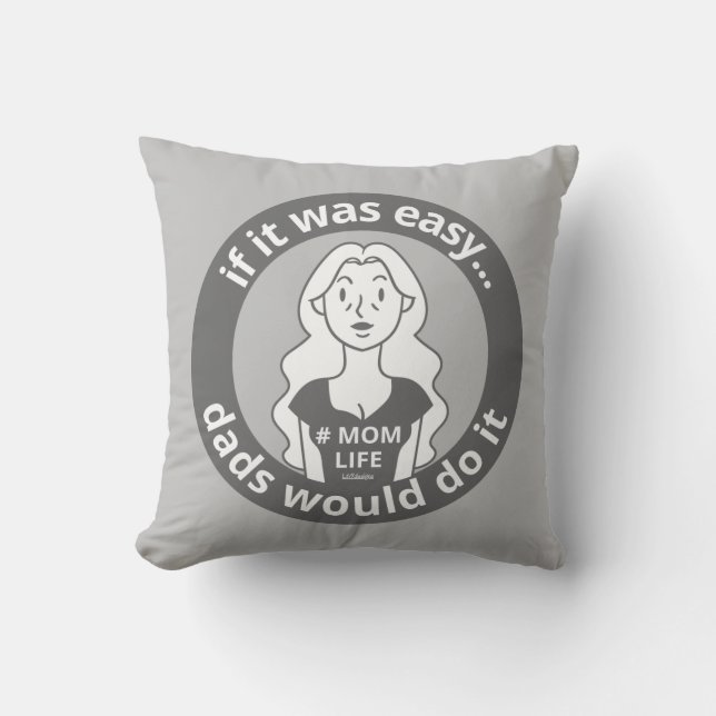 Cojín Decorativo SI FUERA FÁCIL, LAS PAPAS LO HARÍAN #MOMLIFE graci (Anverso)