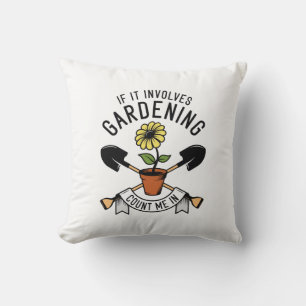 Cojín Decorativo Si involucra jardinería, contadme