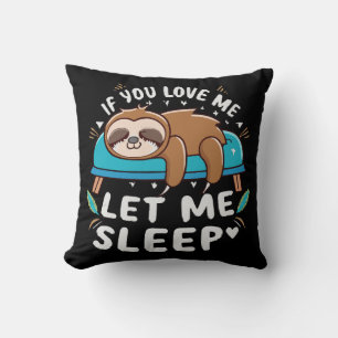 Cojín Decorativo Si me amas déjame dormir