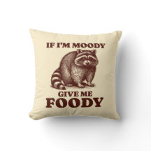 Si soy Moody Dame a Foody Hungry Raccoon Foodie