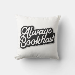 Cojín Decorativo Siempre Bookhaul – Diseño Divertido para Amantes d