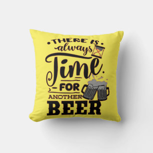 COJÍN DECORATIVO SIEMPRE HAY TIEMPO PARA OTRA CERVEZA DIVERTIDA.