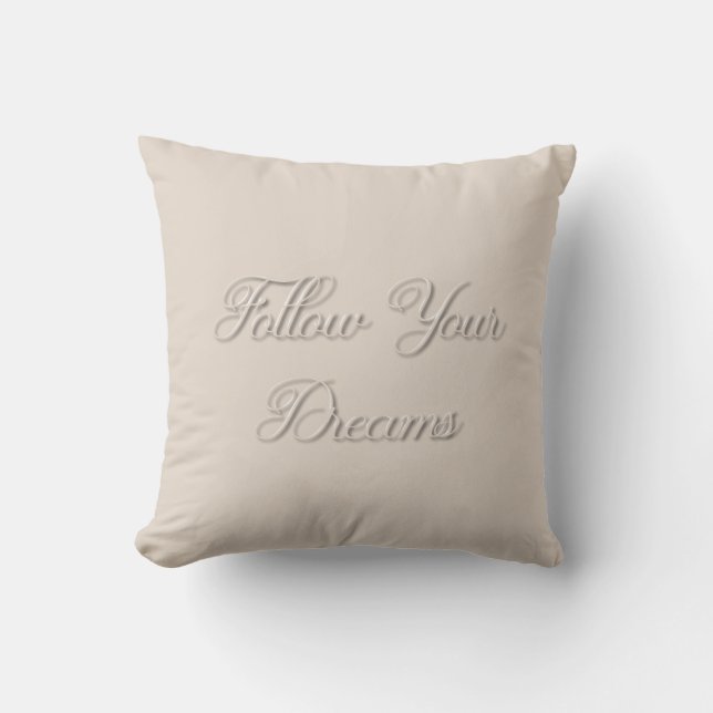 Cojín Decorativo Sigue tus sueños (Anverso)