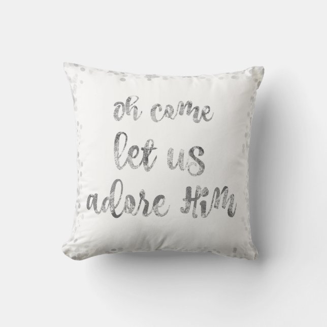 Cojín Decorativo Silver/White Come déjanos adorarle a Sus Navidades (Anverso)