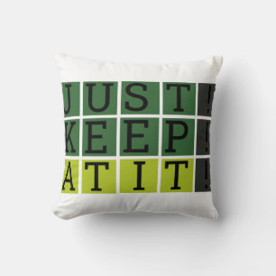 Cojín Decorativo Simplemente Manténgase En Su Motivación De Estilo
