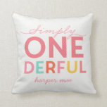 COJÍN DECORATIVO SIMPLEMENTE ONEDEROSO MARAVILLOSO<br><div class="desc">SIMPLEMENTE ONEDEROSO. MARQUE SU PEQUEÑO DÍA ESPECIAL CON ESTILO EN ESTE PRIMER DISEÑO DE CUMPLEAÑOS. PARTE DE UNA COLECCIÓN.</div>