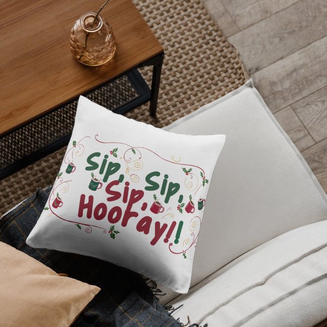 Cojín Decorativo Sip, Sip, Hooray!, diseño de reunión de vacaciones (Subido por el creador)