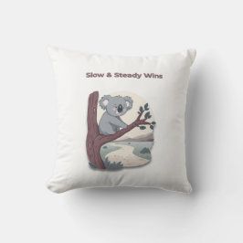 Cojín Decorativo **"Slow & Steady Wins – Motivational Cute Koala "*