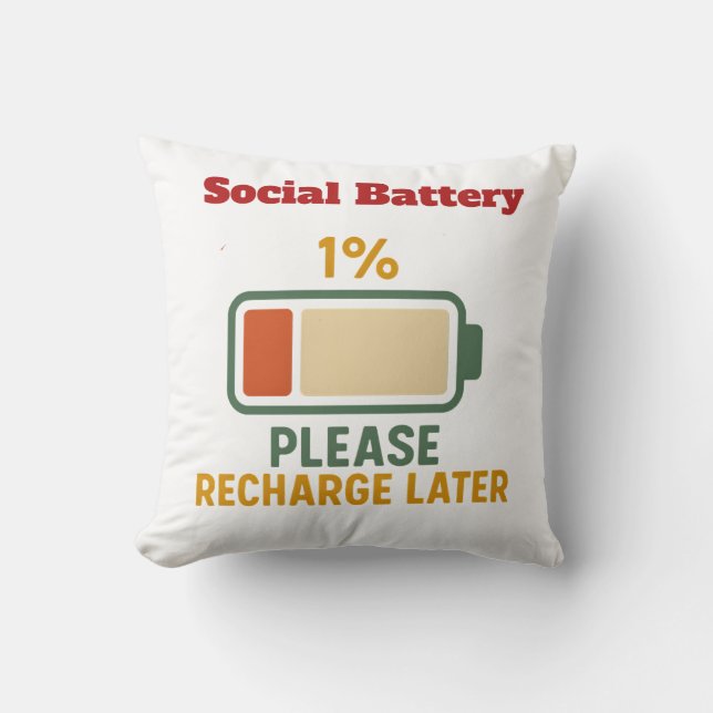 Cojín Decorativo Social Battery 1 Percent Funny Saying t-shirt  (Anverso)