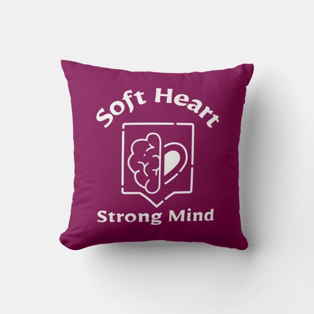 Cojín Decorativo Soft Heart Strong Mind Throw Pillow (Anverso)