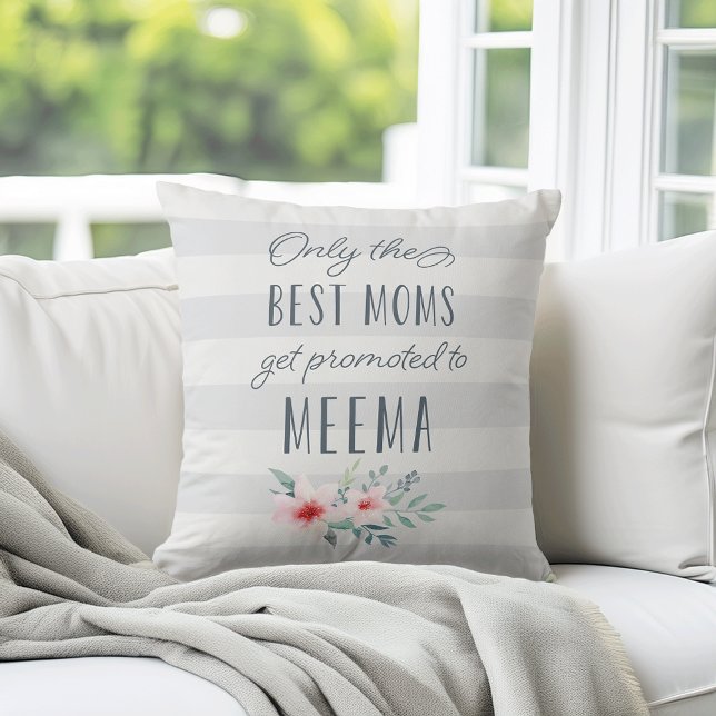 Cojín Decorativo Sólo las mejores madres son promocionadas a Meema (Subido por el creador)