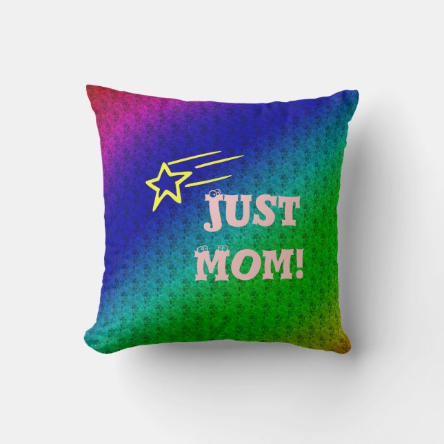 Cojín Decorativo Solo Mamá Superestrella (Anverso)