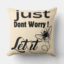 solo no te preocupes, déjalo ser