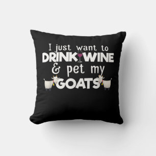 Cojín Decorativo Solo Quiero Beber Vino Y Mascota Mis Cabras