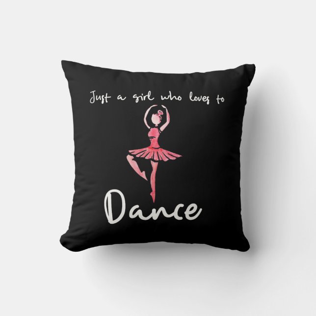 Cojín Decorativo Sólo un chica que ama bailar (Anverso)