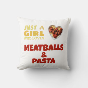 Cojín Decorativo Solo un chica que ama las albóndigas y la pasta