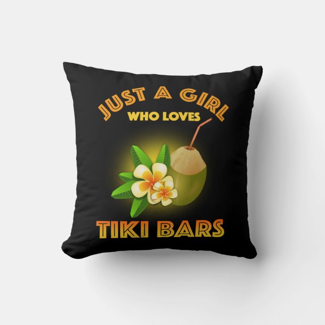 Cojín Decorativo Sólo un Chica que ama los bares de Tiki (Anverso)