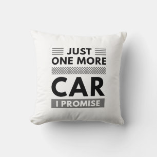 Cojín Decorativo Sólo un coche más, lo prometo