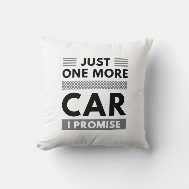 Cojín Decorativo Sólo un coche más, lo prometo (Anverso)
