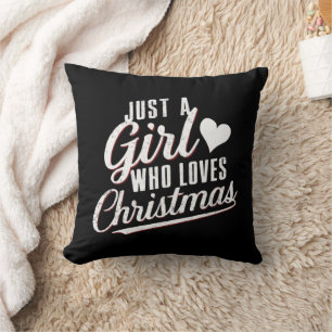 Cojín Decorativo Solo una chica que ama la Navidad