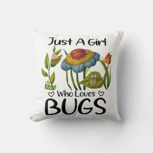 Cojín Decorativo Sólo una chica que ama los insectos