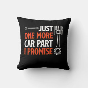 Cojín Decorativo Solo una pieza más de coche te lo prometo - Entusi