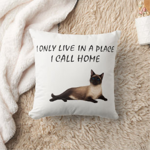 Cojín Decorativo Solo Vivo En Un Lugar Al Que Llamo Hogar Gato Siam