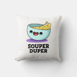 Cojín Decorativo Souper Duper Funny Soul Pun