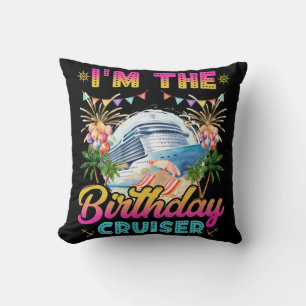 Cojín Decorativo Soy el crucero de cumpleaños Vacaciones
