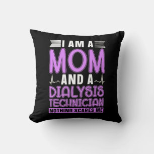 Cojín Decorativo Soy Mamá Y Una Nefrología De Técnico De Diálisis