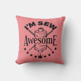 Cojín Decorativo Soy Sew Awesome Scoser Lover Seamstress