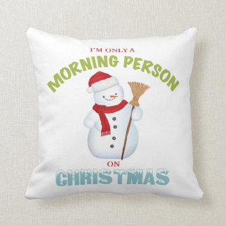 Cojín Decorativo Soy solamente una persona de la mañana en la