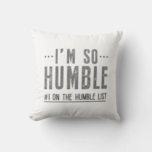 Cojín Decorativo Soy tan humilde