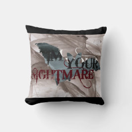 Cojín Decorativo Soy Tu Pesadilla