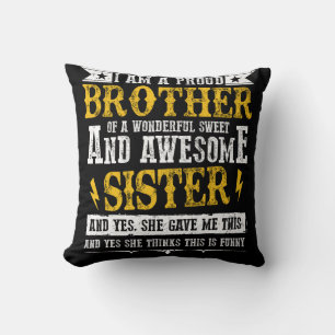 Cojín Decorativo Soy Un Hermano Orgulloso De Una Hermana Dulce Mara
