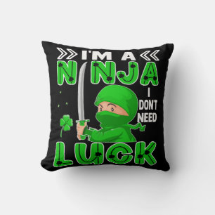 Cojín Decorativo Soy Un Ninja No Necesito Suerte Día De San Patrici