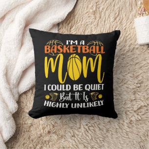 Cojín Decorativo Soy una madre de básquetbol, podría ser un Día de