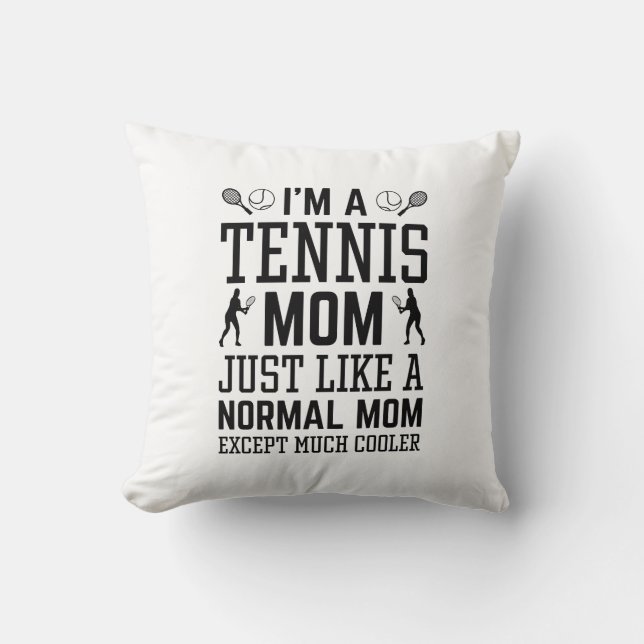 Cojín Decorativo Soy una madre de tenis (Anverso)