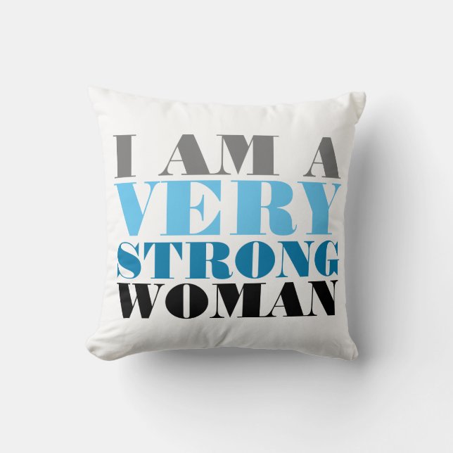 COJÍN DECORATIVO SOY UNA MUJER MUY FUERTE (Anverso)