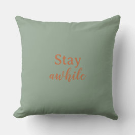 Cojín Decorativo Stay Awhile Sage Warm Sand Terracotta Typography
