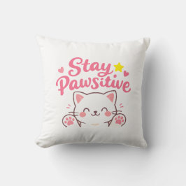 Cojín Decorativo Stay Pawsitive – Cute Cat Motivational Quote Desig