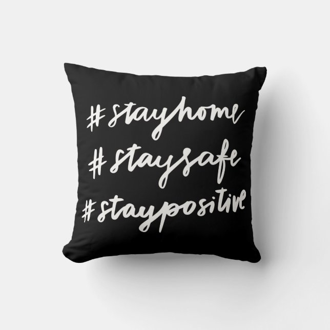 Cojín Decorativo #stayhome #staysafe #staypositivo (Anverso)