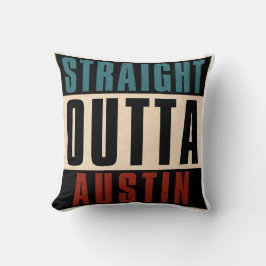 Cojín Decorativo Straight Outta Austin Texas TX