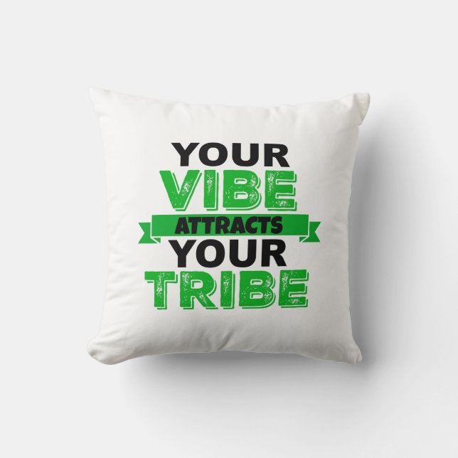 COJÍN DECORATIVO SU VIBE ATRAE SU PILOTO TRIBE (Anverso)