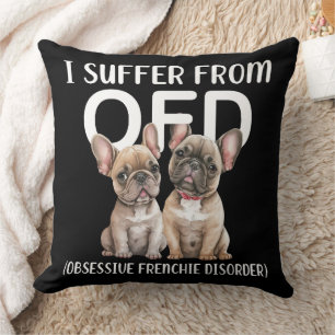 Cojín Decorativo Sufro de perros obsesivos con trastorno de orden f