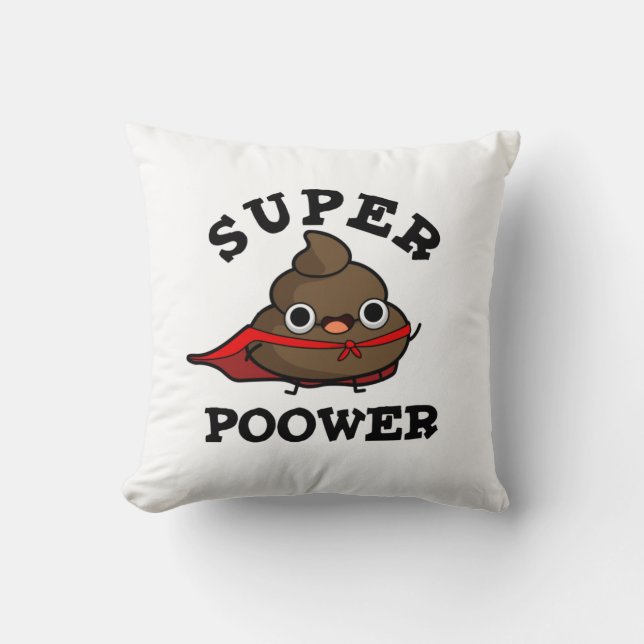 Cojín Decorativo Super Poower Funny Super Hero Poop Pun (Anverso)