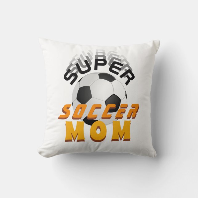 Cojín Decorativo Super Soccer Mom Sport Día de la Madre (Anverso)
