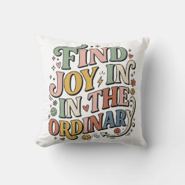 Cojín Decorativo SVG Retro Groovy "Encuentra la Alegría en lo Ordin