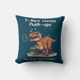 Cojín Decorativo T-Rex odia los empujones: brazos pequeños, grandes