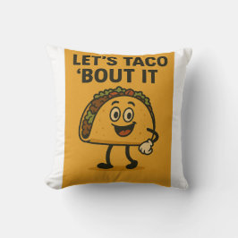 Cojín Decorativo Taco ‘Bout It